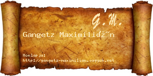 Gangetz Maximilián névjegykártya